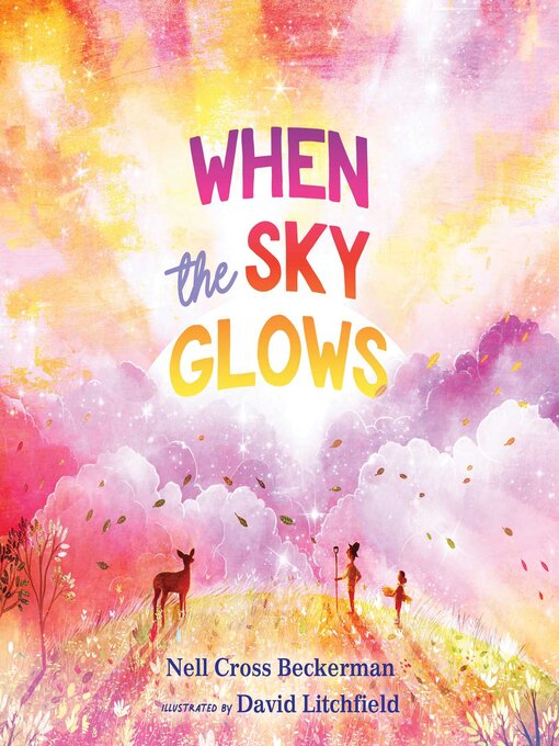 Title details for When the Sky Glows by Nell Cross Beckerman - Available